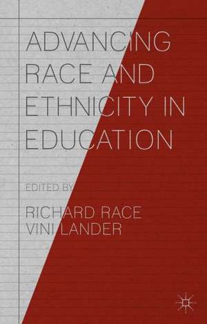 Advancing Race and Ethnicity in Education de Richard Race