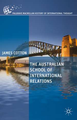 The Australian School of International Relations de J. Cotton