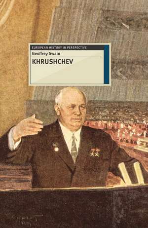 Khrushchev de Professor Emeritus Geoffrey Swain