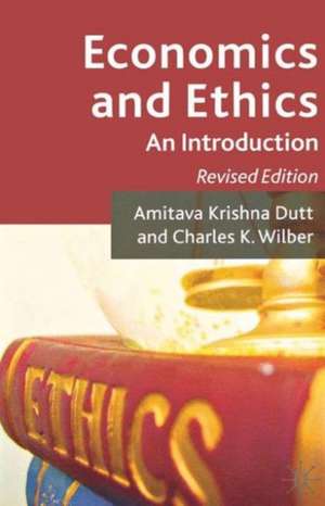 Economics and Ethics: An Introduction de A. Dutt