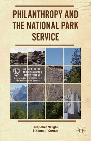 Philanthropy and the National Park Service de J. Vaughn