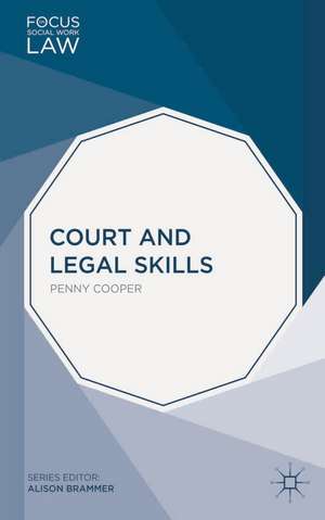 Court and Legal Skills de Penny Cooper