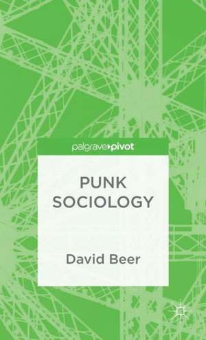 Punk Sociology de D. Beer