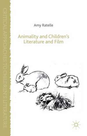 Animality and Children's Literature and Film de A. Ratelle