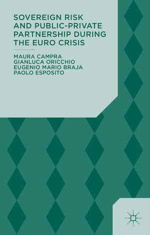 Sovereign Risk and Public-Private Partnership During the Euro Crisis de Maura Campra