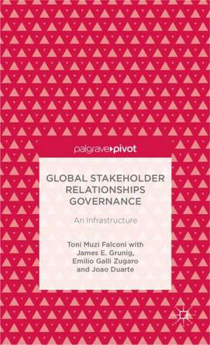 Global Stakeholder Relationships Governance: An Infrastructure de M. Falconi