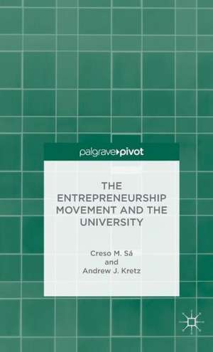 The Entrepreneurship Movement and the University de C. Sá