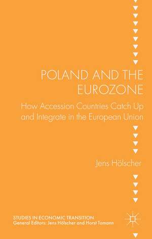 Poland and the Eurozone de J. Hölscher