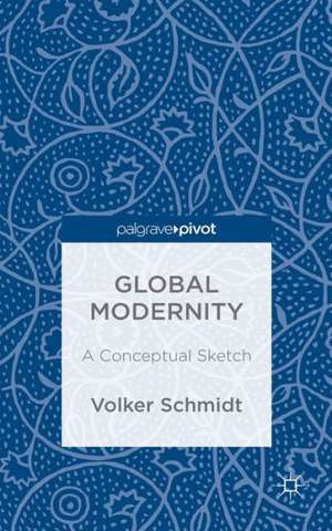 Global Modernity: A Conceptual Sketch de V. Schmidt