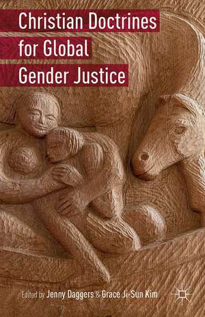 Christian Doctrines for Global Gender Justice de Grace Ji-Sun Kim