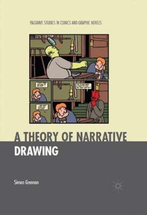 A Theory of Narrative Drawing de Simon Grennan