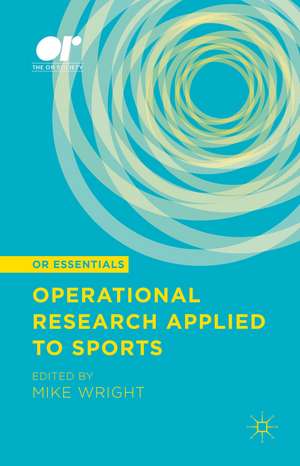 Operational Research Applied to Sports de Mike Wright