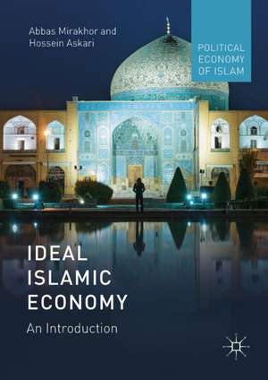 Ideal Islamic Economy: An Introduction de Abbas Mirakhor