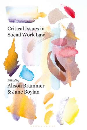 Critical Issues in Social Work Law de Alison Brammer