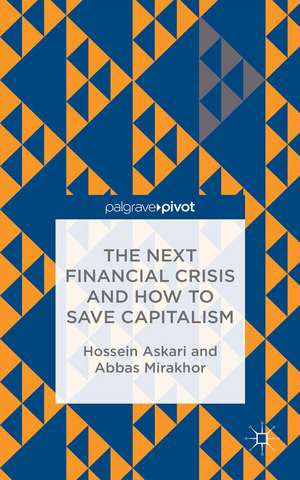 The Next Financial Crisis and How to Save Capitalism de H. Askari