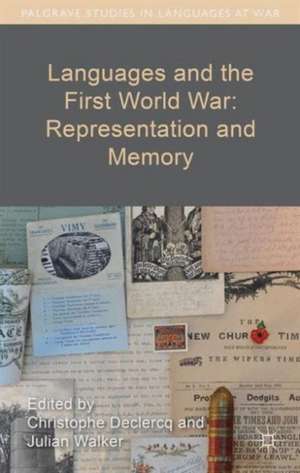 Languages and the First World War: Representation and Memory de Christophe Declercq