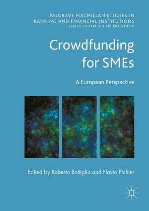 Crowdfunding for SMEs: A European Perspective de Roberto Bottiglia