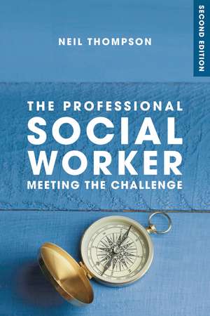 The Professional Social Worker de Neil Thompson