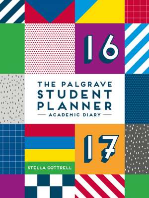 Cottrell, S: Palgrave Student Planner 2016 17 de Stella Cottrell