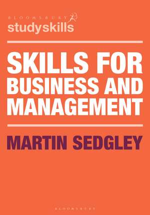 Skills for Business and Management de Martin Sedgley