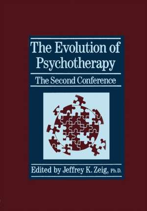 The Evolution Of Psychotherapy: The Second Conference de Jeffrey K. Zeig