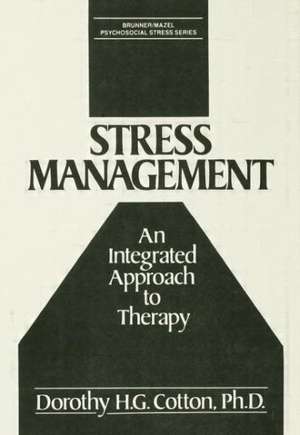 Stress Management de Dorothy H. G. Cotton