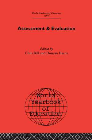 World Yearbook of Education 1990: Assessment & Evaluation de Chris Bell