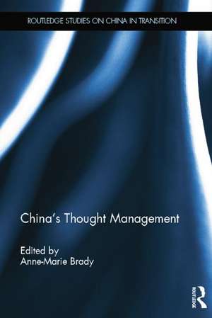 China's Thought Management de Anne- Marie Brady