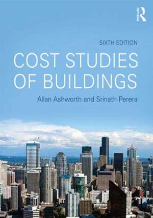 Cost Studies of Buildings de Allan Ashworth