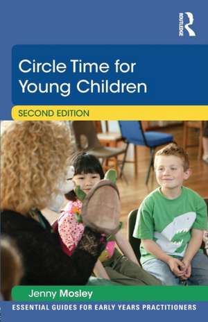 Circle Time for Young Children de Jenny Mosley