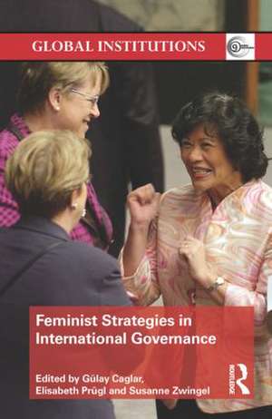 Feminist Strategies in International Governance de Gülay Caglar