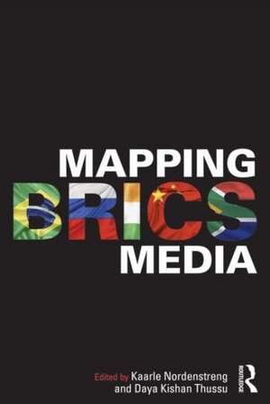 Mapping BRICS Media de Kaarle Nordenstreng