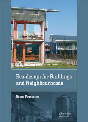 Eco-design for Buildings and Neighbourhoods de Bruno Peuportier