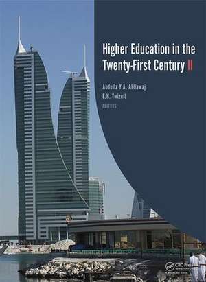 Higher Education in the Twenty-First Century II de Abdulla Y. Al-Hawaj