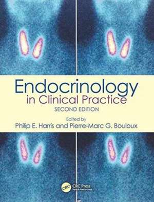 Endocrinology in Clinical Practice de Philip E. Harris