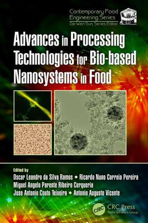 Advances in Processing Technologies for Bio-based Nanosystems in Food de Óscar L. Ramos