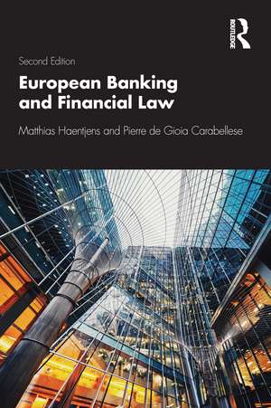 European Banking and Financial Law 2e de Matthias Haentjens