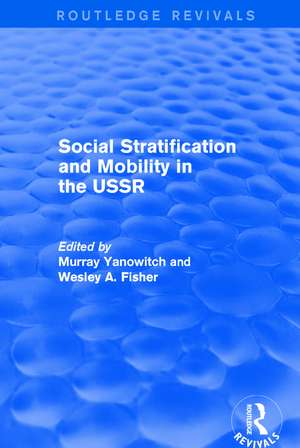 Social Stratification and Moblity in the USSR de Murray Yanowitch