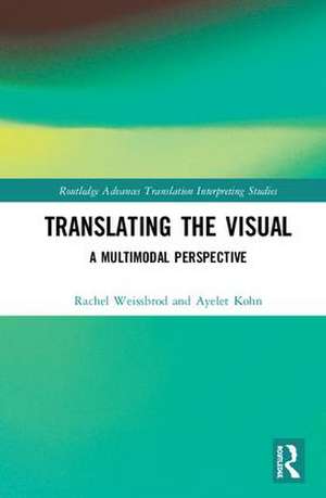 Translating the Visual: A Multimodal Perspective de Rachel Weissbrod