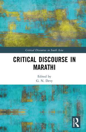 Critical Discourse in Marathi: Iconic Texts de G.N. Devy