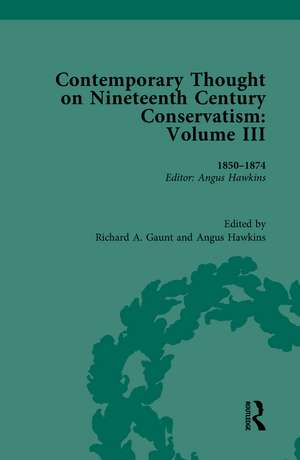 Contemporary Thought on Nineteenth Century Conservatism: 1850-1874 de Angus Hawkins