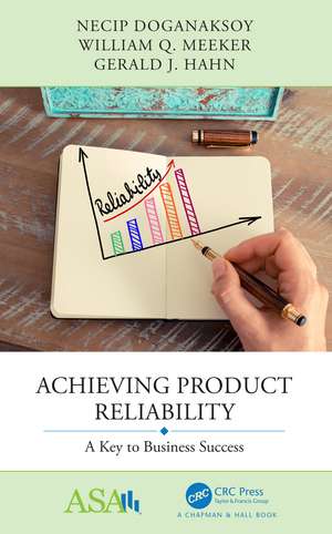 Achieving Product Reliability: A Key to Business Success de Necip Doganaksoy