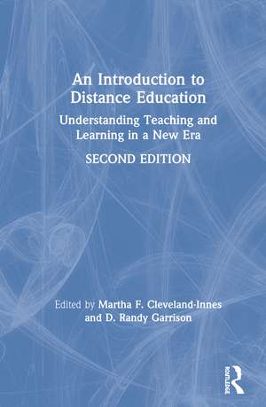 An Introduction to Distance Education: Understanding Teaching and Learning in a New Era de Martha F. Cleveland-Innes