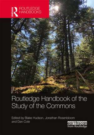 Routledge Handbook of the Study of the Commons de Blake Hudson