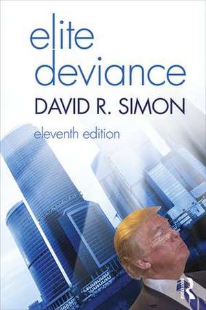 Elite Deviance de David Simon