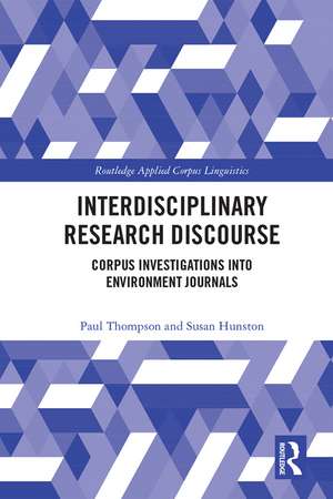 Interdisciplinary Research Discourse: Corpus Investigations into Environment Journals de Paul Thompson