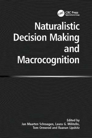 Naturalistic Decision Making and Macrocognition de Laura Militello