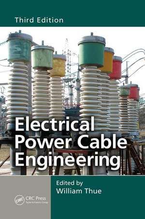 Electrical Power Cable Engineering de William A. Thue