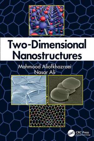 Two-Dimensional Nanostructures de Mahmood Aliofkhazraei