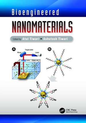 Bioengineered Nanomaterials de Atul Tiwari